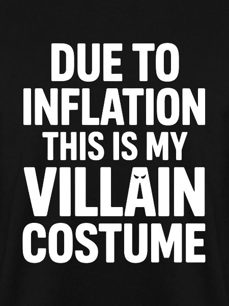 Inflationsvillain Kostümspruch