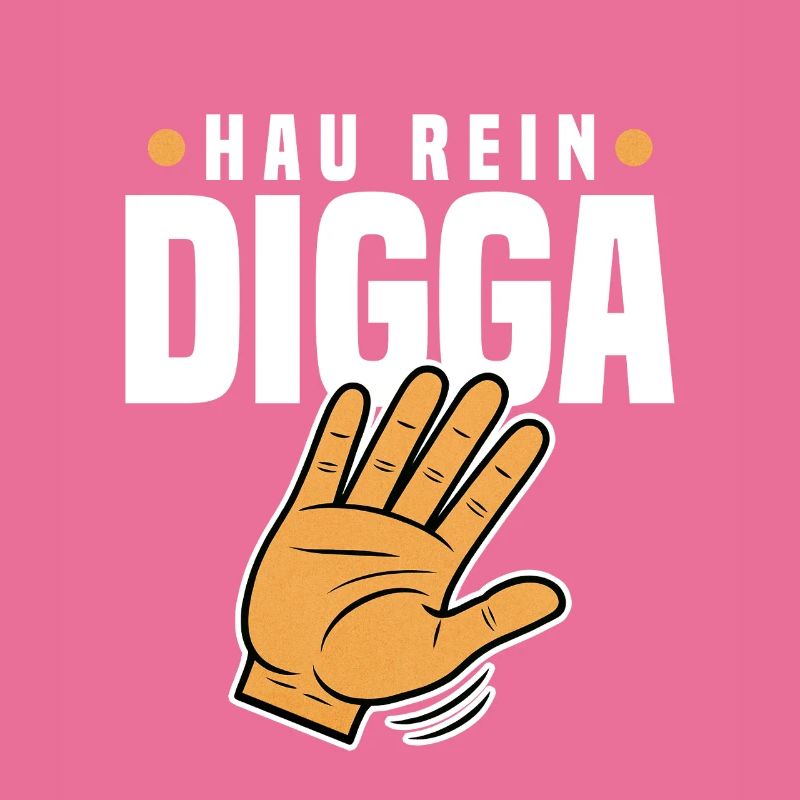 Hau Rein Digga