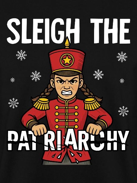Sleigh The Patriarchy