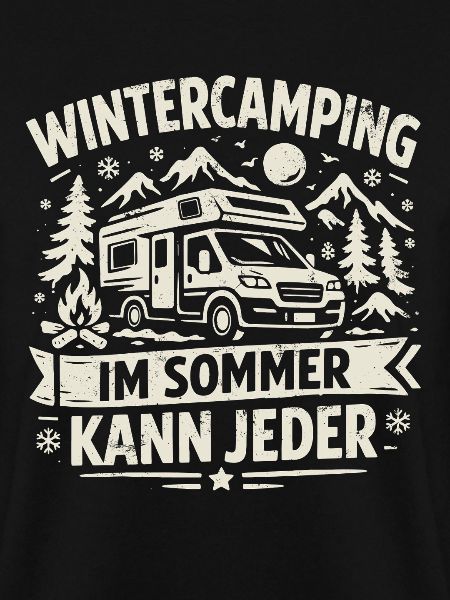 Wintercamping | Im Sommer kann jeder