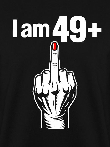 I Am 49+