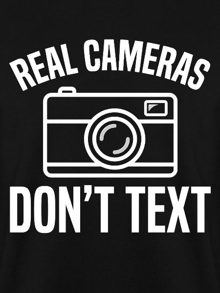 Real Cameras Don’t Text Design