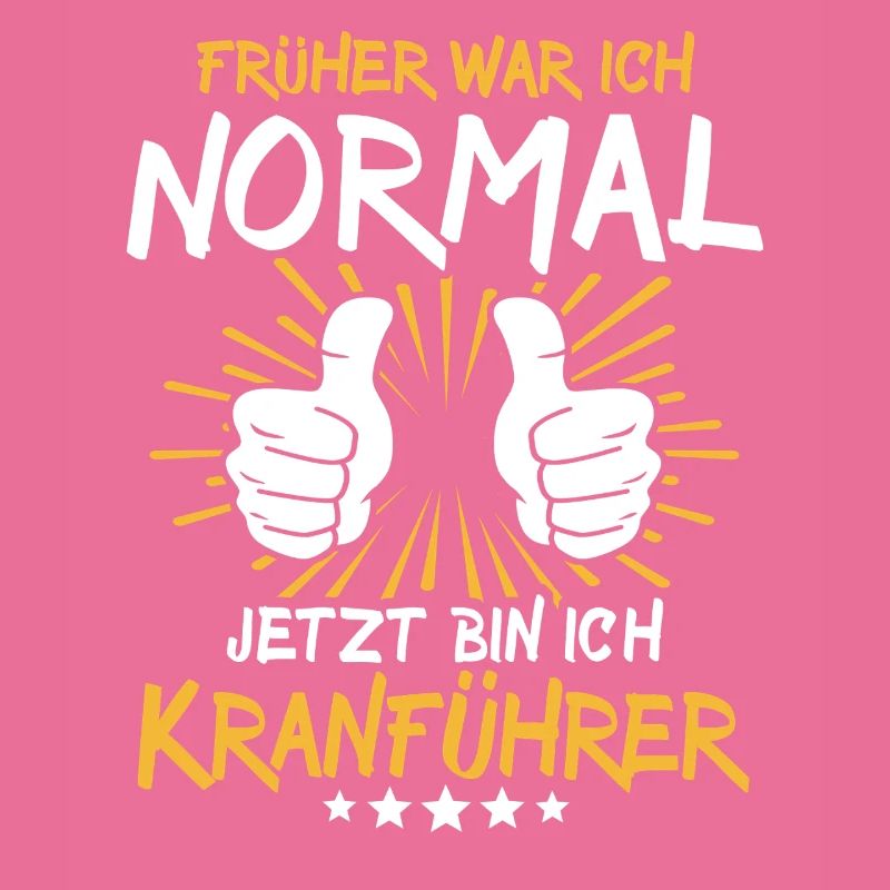 Kranführer Spruch