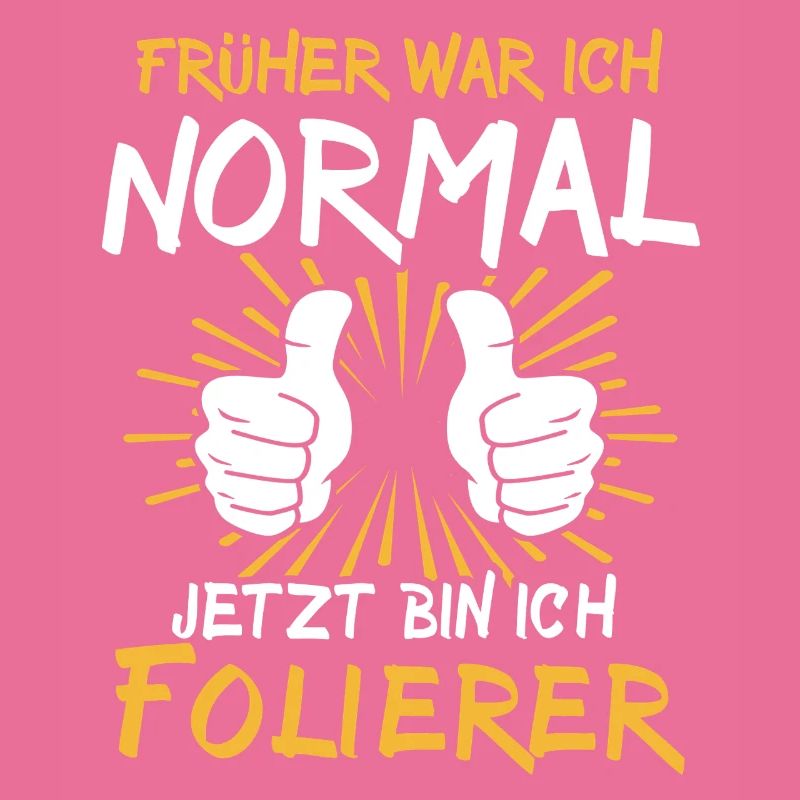Folierer Spruch