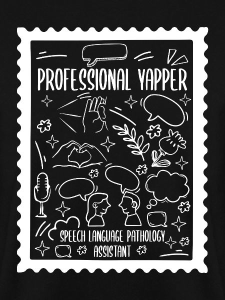Professional Yapper Speech Language SLP