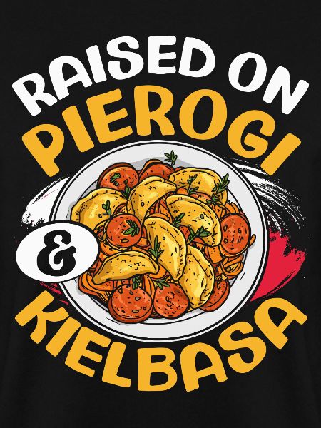 Aufgewachsen Auf Pierogi Kielbasa, Polnischer
