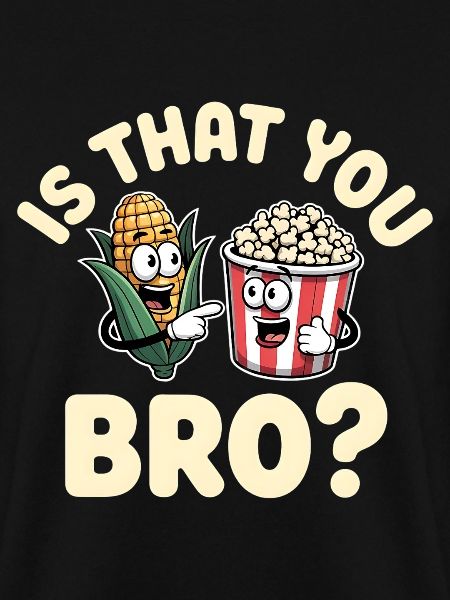 Is That You Bro?