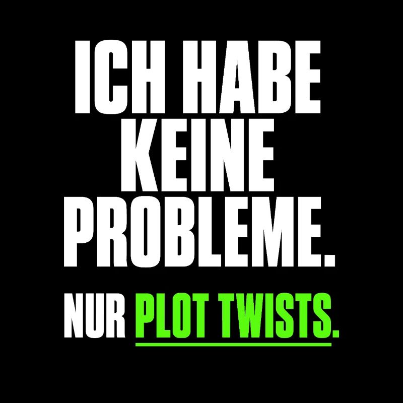 Ich habe keine Probleme Plot Twists