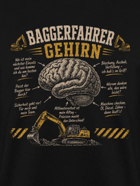 Baggerfahrer Gehirn Humor Shirt