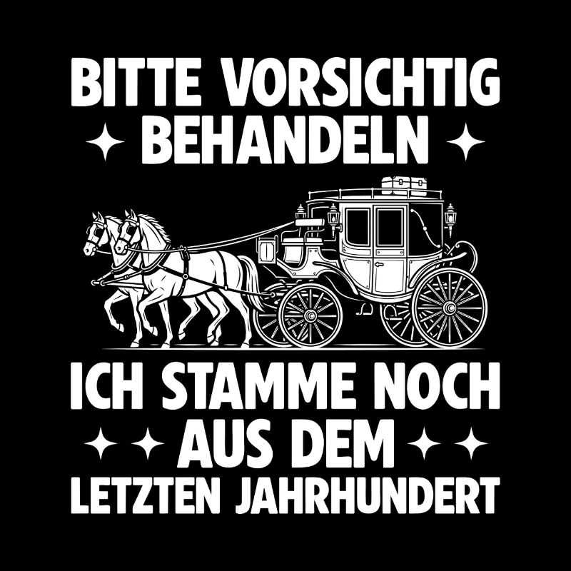 Bitte vorsichtig behandeln – Retro Spruch