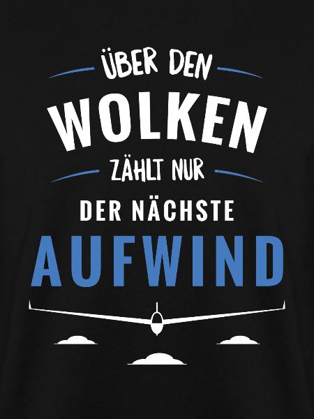 Über den Wolken zählt Aufwind