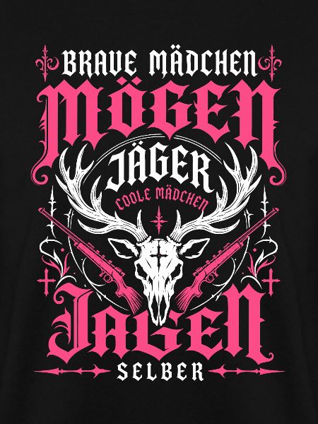 Coole Mädchen jagen selber