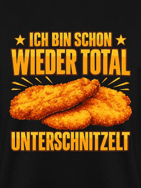 Unterschnitzelt Schnitzel Liebhaber Spruch