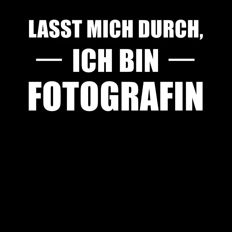 Fotografin Fotografie Spruch Geschenk