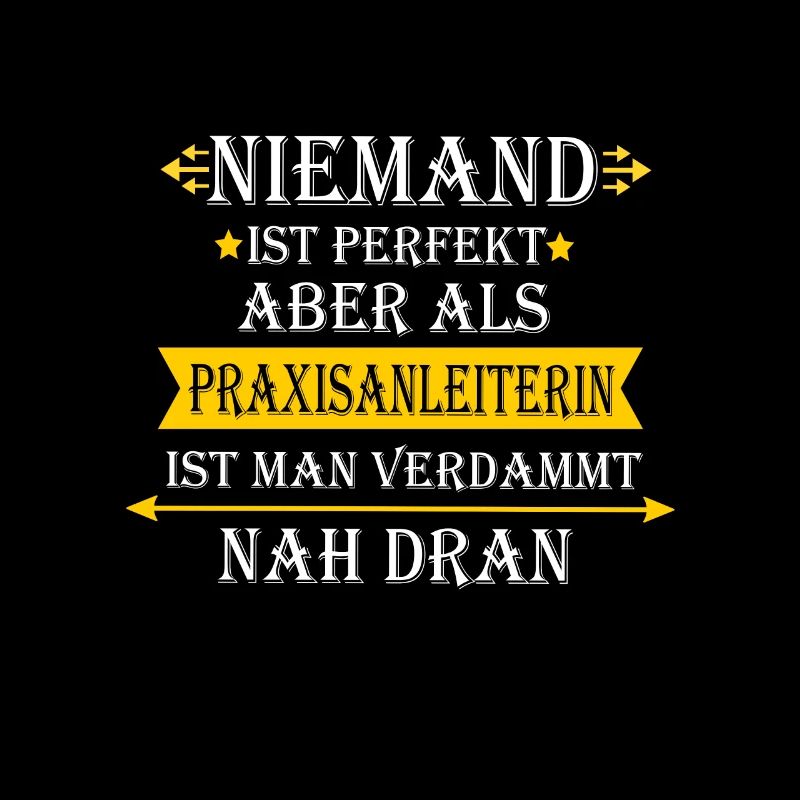 Praxisanleiterin Spruch Beruf Geschenk
