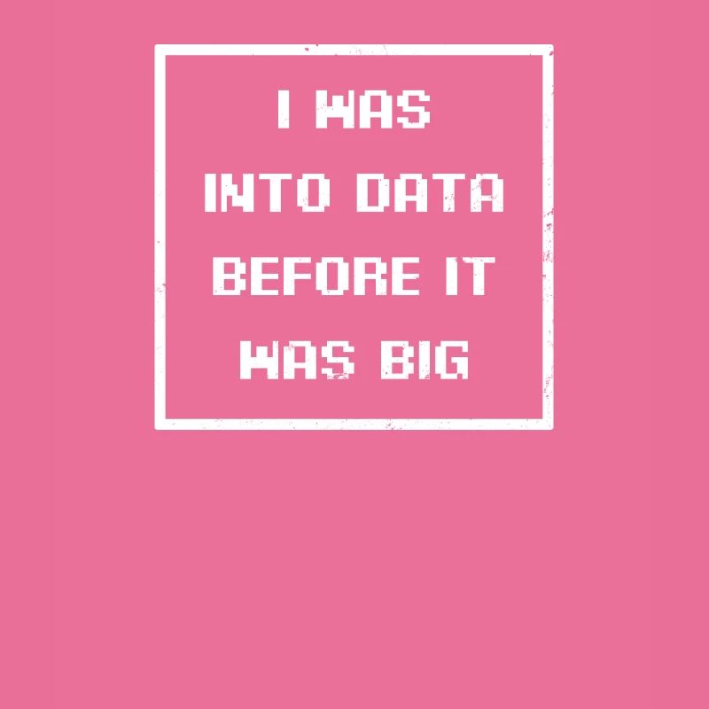 Daten-Nerd Ich war in Daten, bevor es ein großes Geschenk war