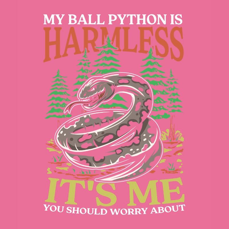 My Ball Python Is Harmless It's Me You Should