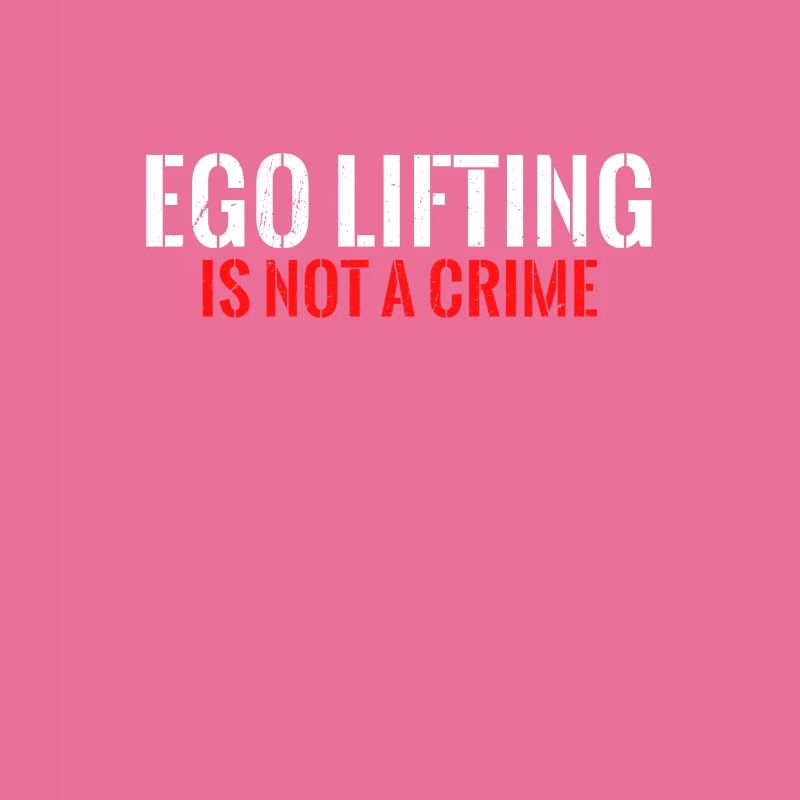 Ego Lifting is geen misdaad