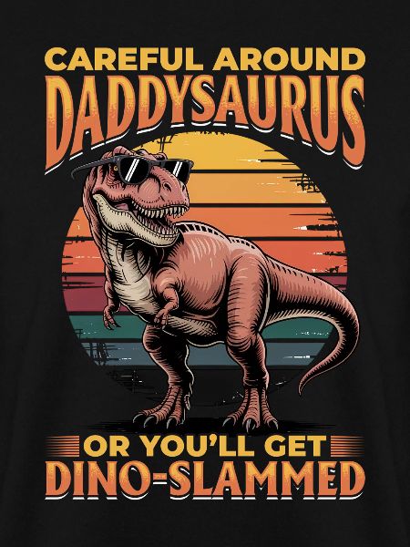 Dinosaur T-Rex Daddysaurus