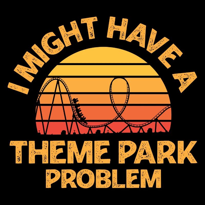 Roller coaster saying for a roller coaster fan