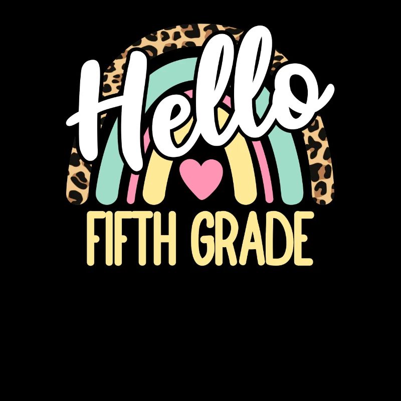 Hello Fifth Grade Teacher Back to School Rainbow