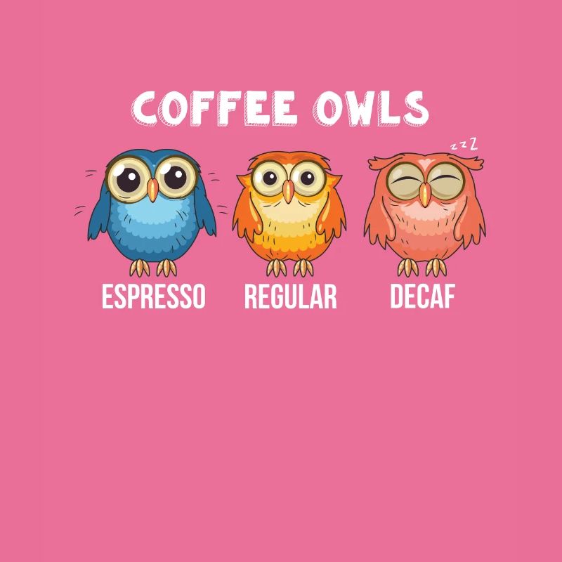 Lustige Kaffee-Eulen - Decaf - Regular - Espresso Tee