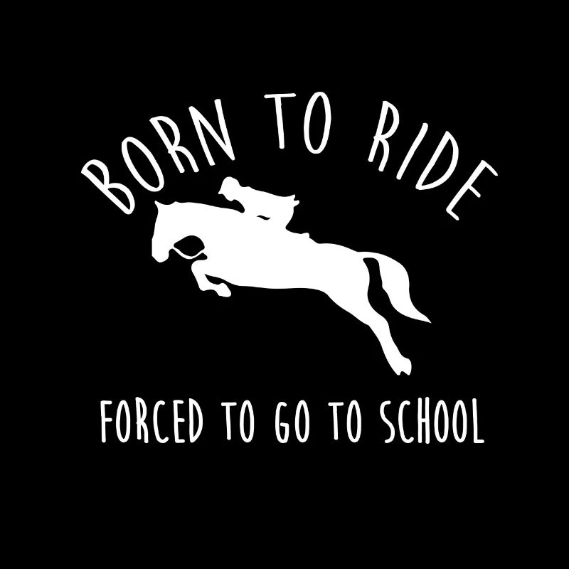Né pour monter forcé d'aller à l'école cheval pour