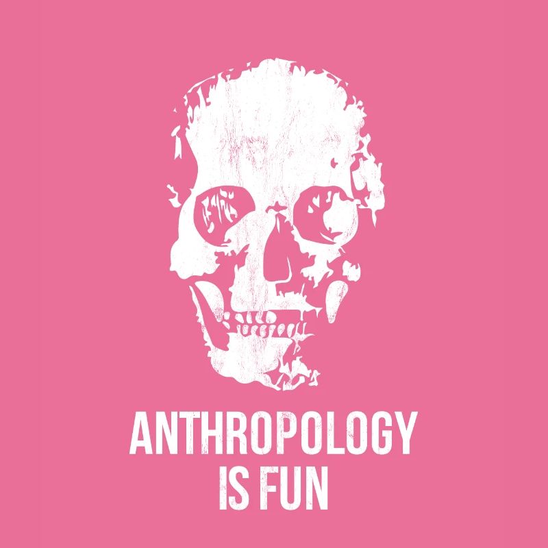 Anthropologist Anthropology Is Fun Tee