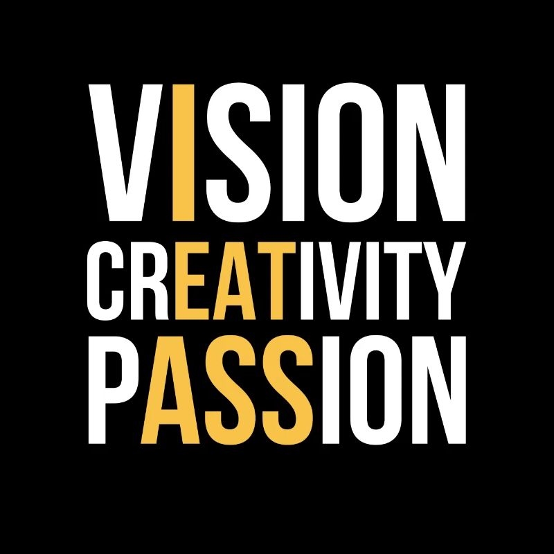 Vision Creativity Passion Funny Hidden Message I