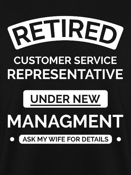 Retired Customer Service Representative
