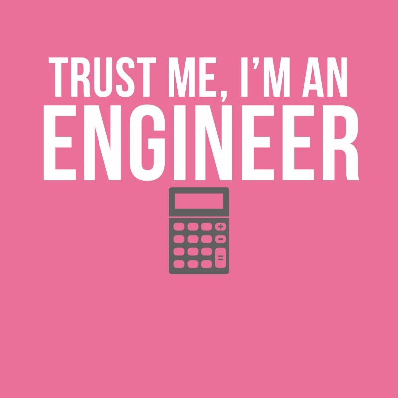 Faites-moi confiance Im an Engineer Engineering Calculator