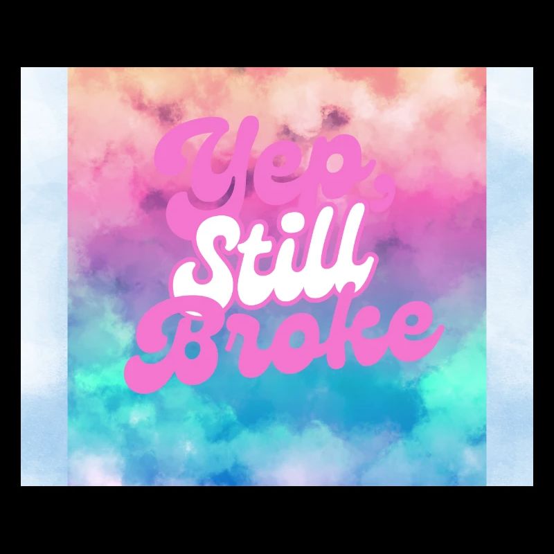 Broke
