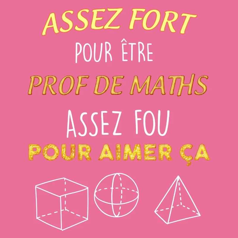Idée cadeau prof de Maths. Citation drôle