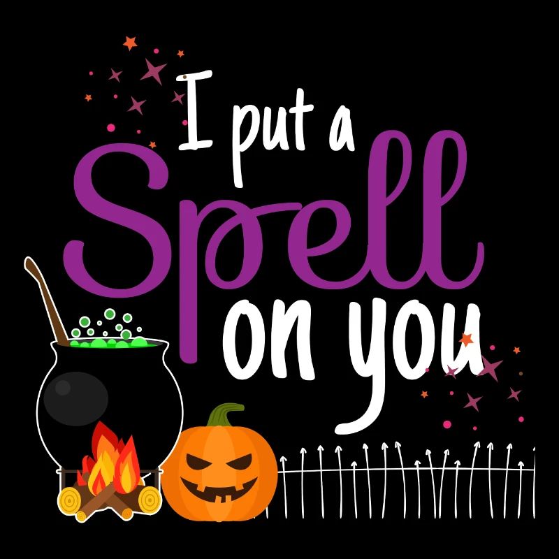 I Put A Spell On You - Halloween Magic Curse