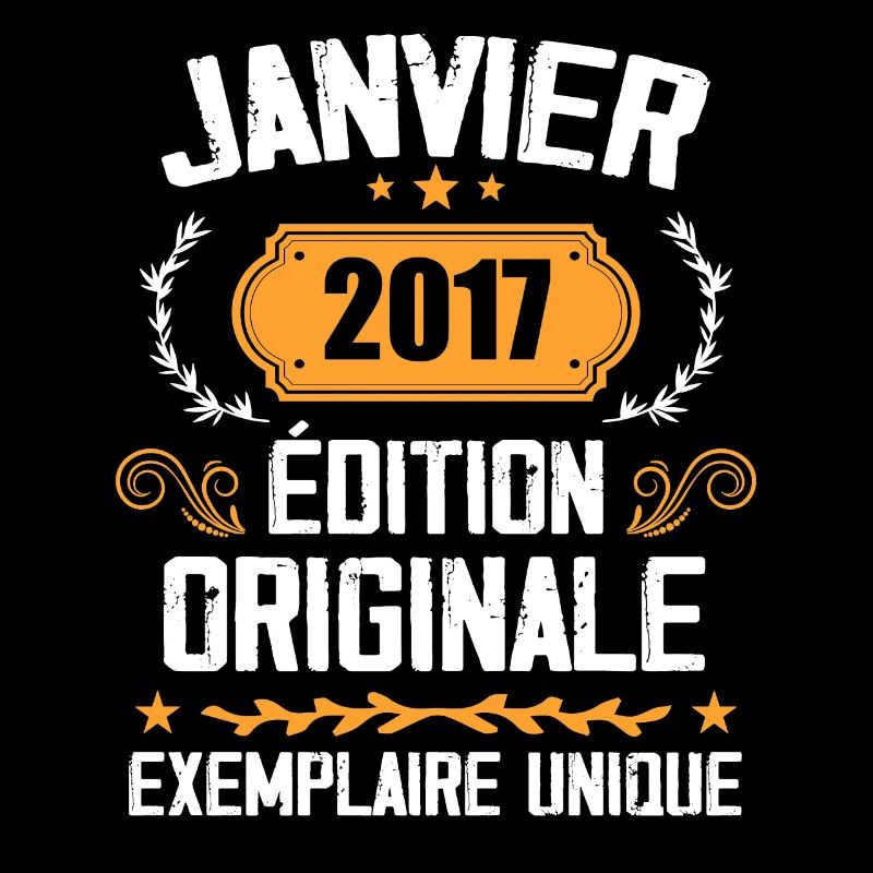 Anniversaire Cadeau Millésime Janvier 2017 - 2017