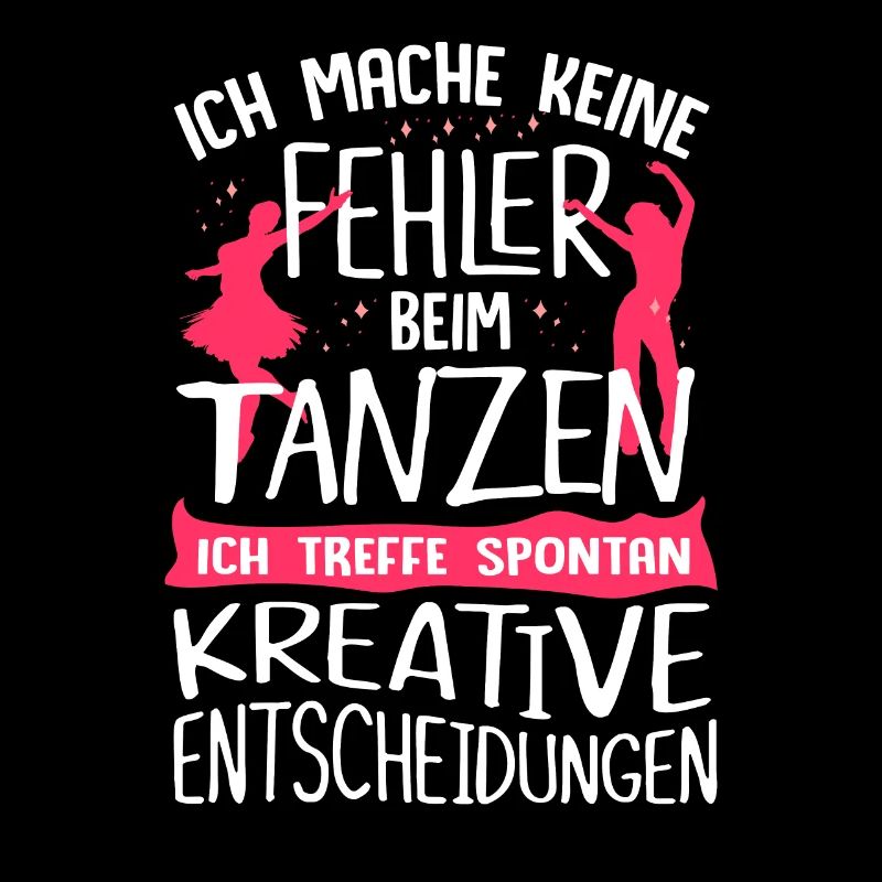 Tänzerin Tanzen Musik Spruch Tänzer
