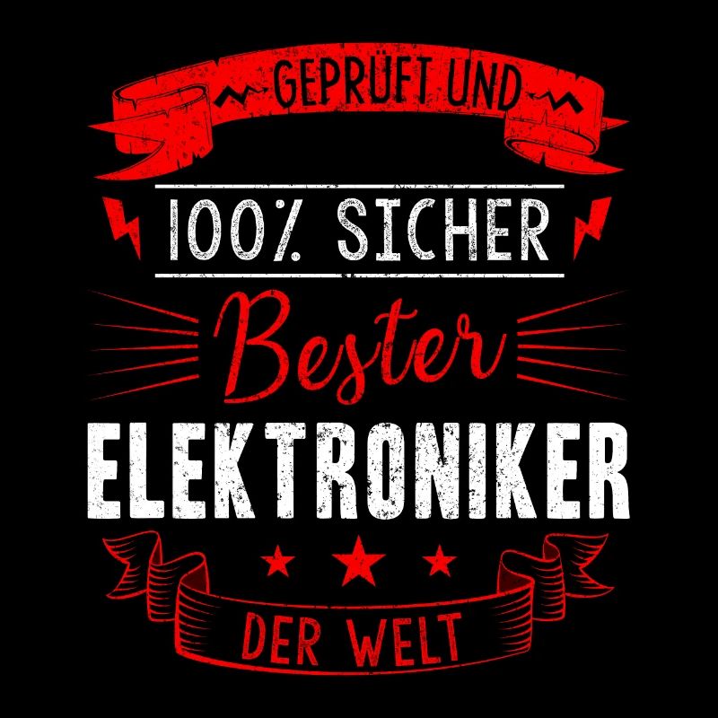 Elektriker Elektroniker Elektronik · 100% Geprüft