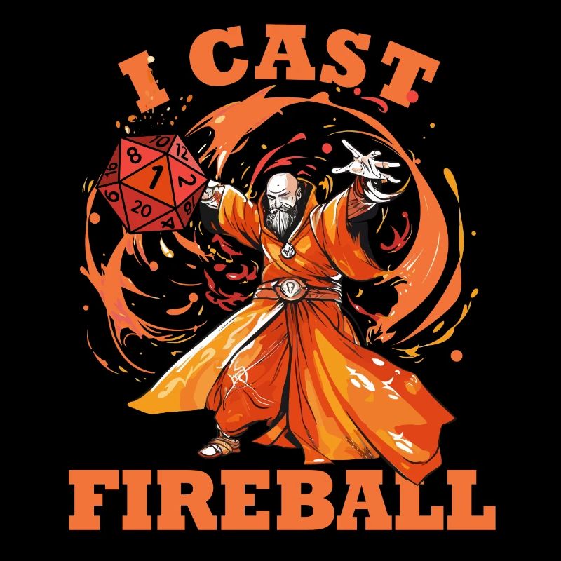 I cast Fireball - Mage, Wizard, Warlock, Sourcerer