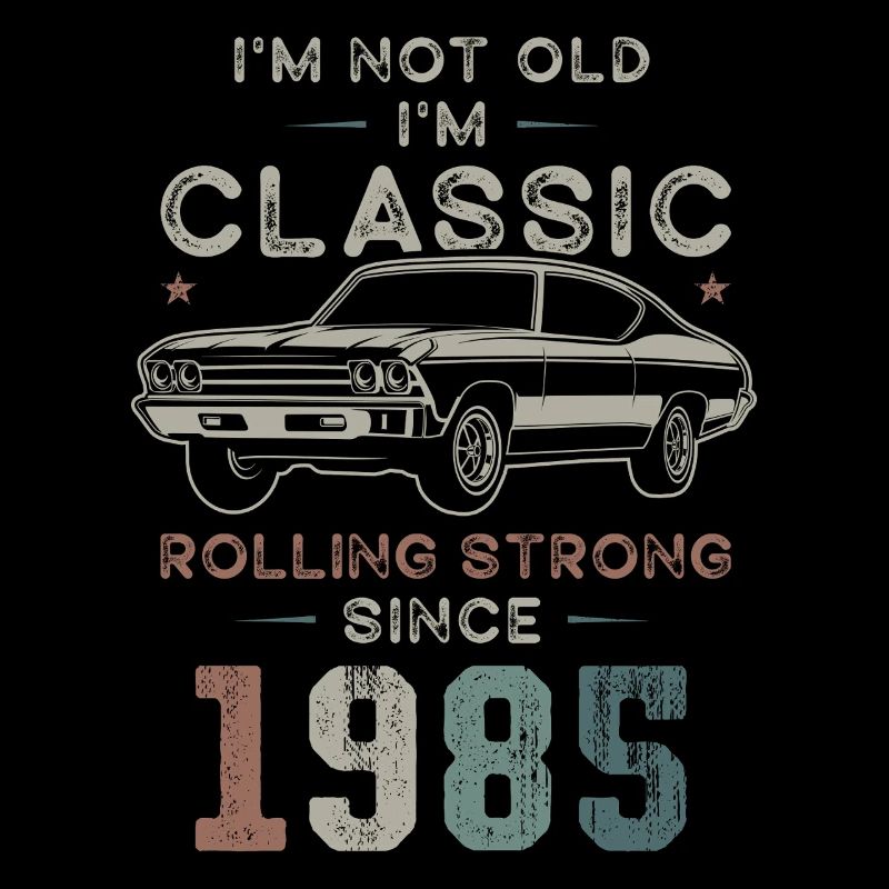 Geboren 1985 Geburtstag Oldtimer