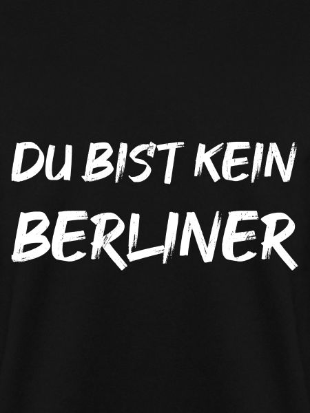 Du bist kein Berliner