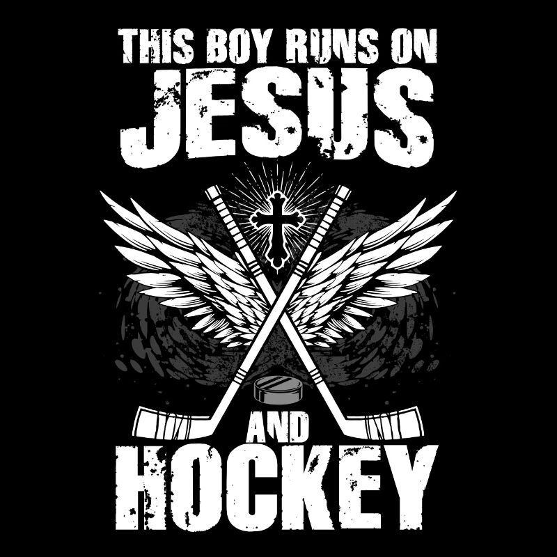 THIS BOY RUNS ON JESUS AND HOCKEY
