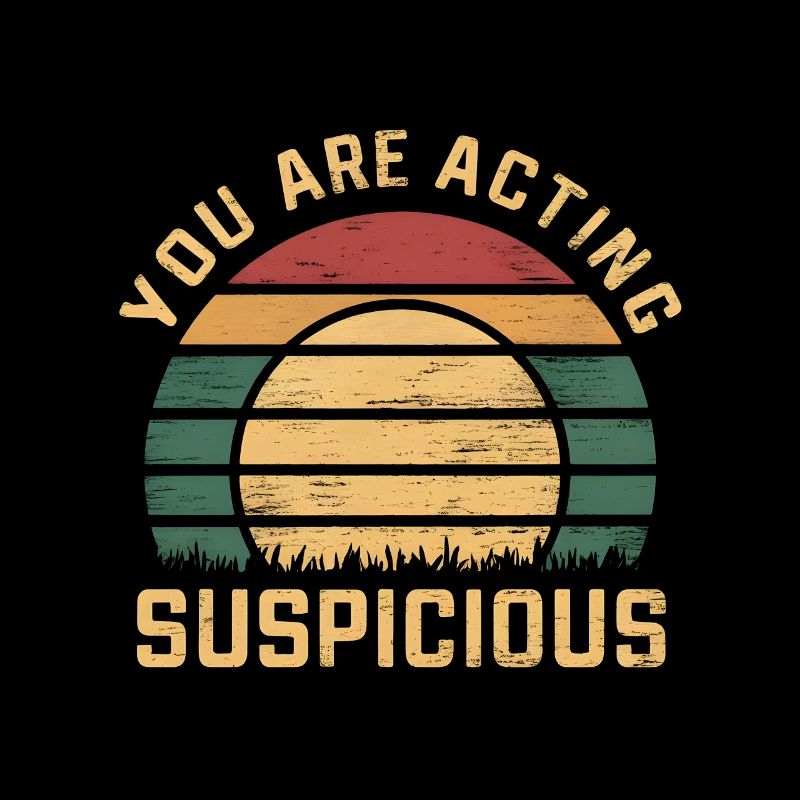 Vous agissez de manière suspecte