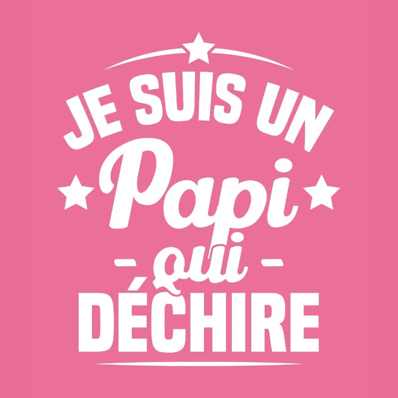 Je suis un papi qui déchire