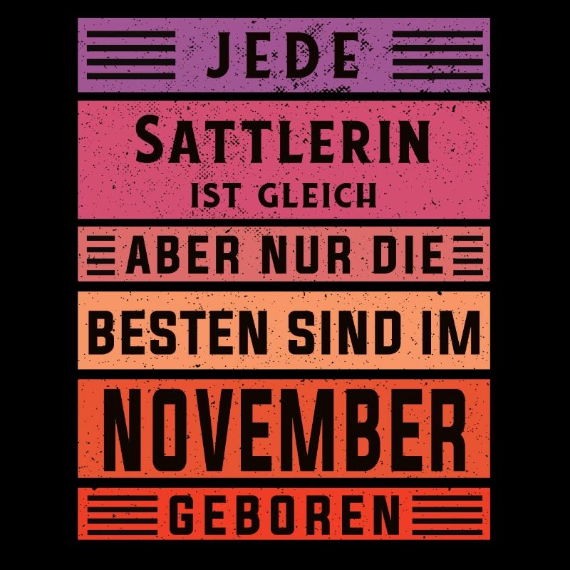 Polsterer Geburtstag November geboren Sattlerin