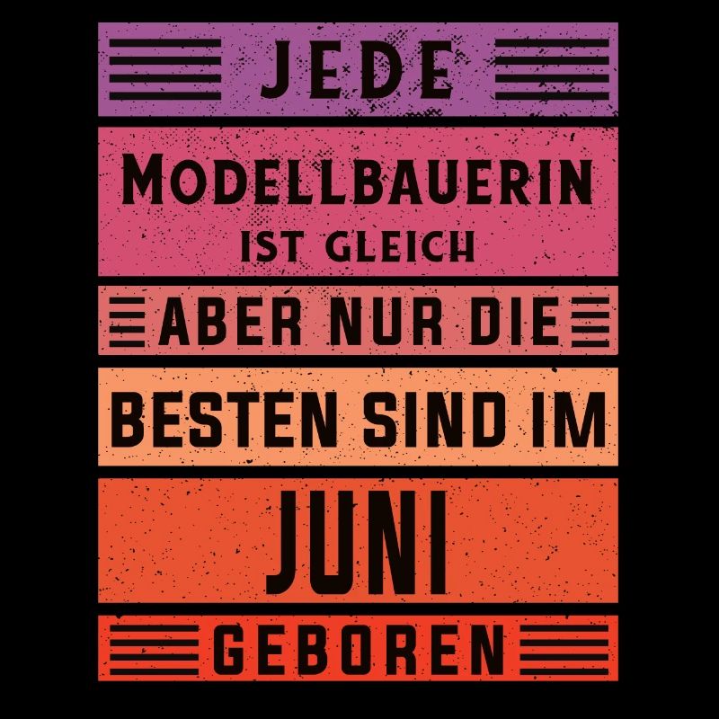Technischer Geburtstag Juni geboren Modellbauerin