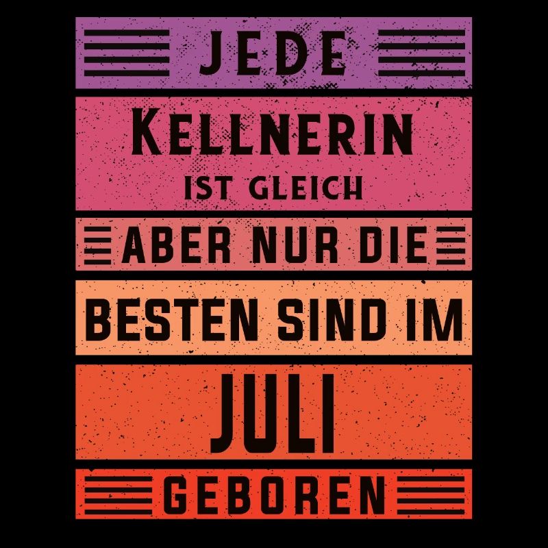 Gastronom-Wirt Geburtstag Juli geboren Kellnerin