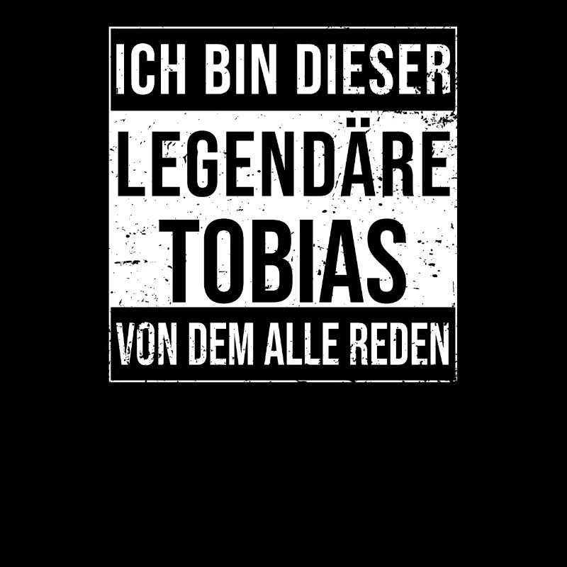 I'm this legendary for Tobias