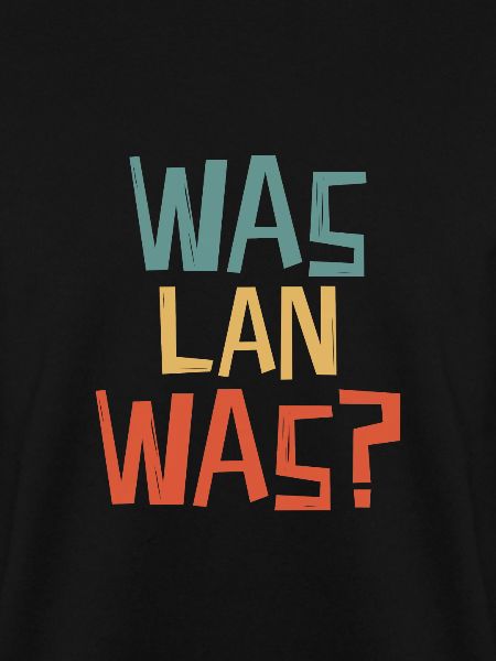 Was lan Was?