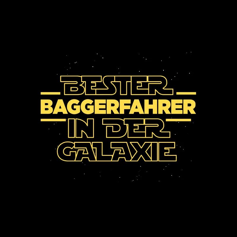 Bester Baggerfahrer in der Galaxie Baustelle