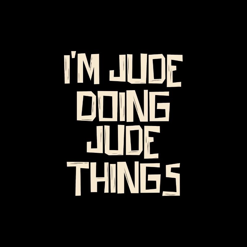 I'm Jude doing Jude things